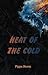 Heat Of The Cold by Pippa Storm