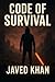 Code Of Survival by Javed Khan