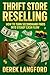 Thrift Store Reselling: How...