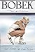BOBEK: THE WILD ONE