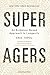 Cornerstone Press Super Agers.