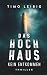 Das Hochhaus: Kein Entkommen: Thriller