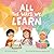 All the Ways We Learn