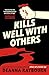 Kills Well with Others by Deanna Raybourn