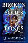 Broken Souls and Bones by L.J. Andrews