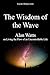 The Wisdom of the Wave: Alan Watts on Living the Flow of an Uncontrollable Life