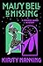 Maisy Bell Is Missing: A Charlie James Mystery