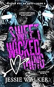 Sweet Wicked Thing
