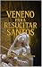 Veneno Para Resucitar Santos (Edición a color) (Spanish Edition)