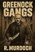 Greenock Gangs: By R.Murdoch