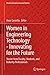 Innovating for Tomorrow: Engineering Technology: Stories from Faculty, Students, and Industry Professionals (Women in Engineering and Science)