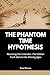 The Phantom Time Hypothesis...