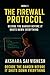 The Firewall Protocol (Maya...