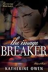 The Image Breaker...