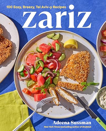 Zariz: 100 Easy, Breezy, Tel Aviv-y Recipes (Kindle Edition)