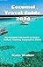 Cozumel Travel Guide 2026: ...