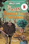 The Twits: The Te...