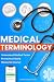 Medical Terminology for Busy Students by Walker Bridge