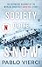 Society of the Snow: The Definitive Account of the World’s Greatest Survival Story
