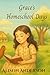 Grace’s Homeschool Days
