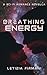 Breathing Energy