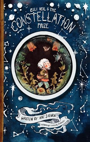 Elli Veil and the Constellation Prize (Kindle Edition)
