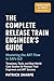 The Complete Release Train Engineer’s Guide Mastering the ART... by Patrick Sharpe