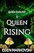 Queen Rising (Queen Duology, #1)