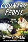 Country People by Daniel       Mason
