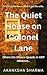 The Quiet House on Colonel ...