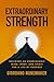 Extraordinary Strength: Bui...