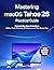 Mastering macOS Tahoe 26 Practical Guide by Lucas T. Reed