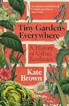 Tiny Gardens Ever...