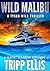 Wild Malibu: A Coastal Caribbean Adventure (Tyson Wild Thriller Book 89)