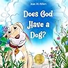 Does God Have a Dog?