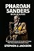 Pharoah Sanders Biography by Stephen J. Jackson