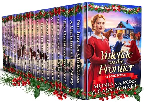 Yuletide on the Frontier: Bumper Christmas Mail-Order Bride Western Romance 18-Book Box Set (Kindle Edition)