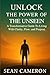 UNLOCK THE POWER OF THE UNSEEN by Sean Cameron