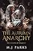 The Autumn Anarchy (The Seasons of Anarchy #1)