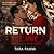 Return To Love (Flirty Filt...