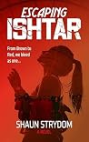 Escaping Ishtar