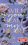 Will You Heal My ...