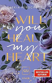 Will You Heal My Heart (Sienna & Alick #2)