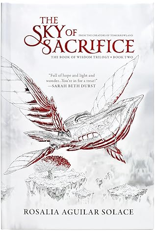 The Sky of Sacrifice (The Book of Wisdom Trilogy, #2)