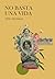 No basta una vida (Spanish Edition)