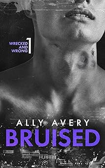 Bruised (Wrecked & Wrong #1)