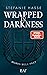 Wrapped in Darkness (Horus Bell Prep, #1)