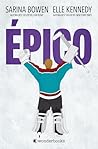 Épico: Una novela...