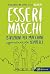 Esseri Maschi: Istruzioni p...
