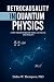 Retrocausality In Quantum P...